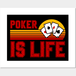 Poker Is Life Posters and Art